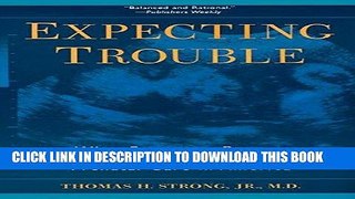 Best Seller Expecting Trouble: What Expectant Parents Should Know about Prenatal Care in America