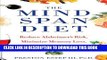 Best Seller The Mindspan Diet: Reduce Alzheimer s Risk, Minimize Memory Loss, and Keep Your Brain