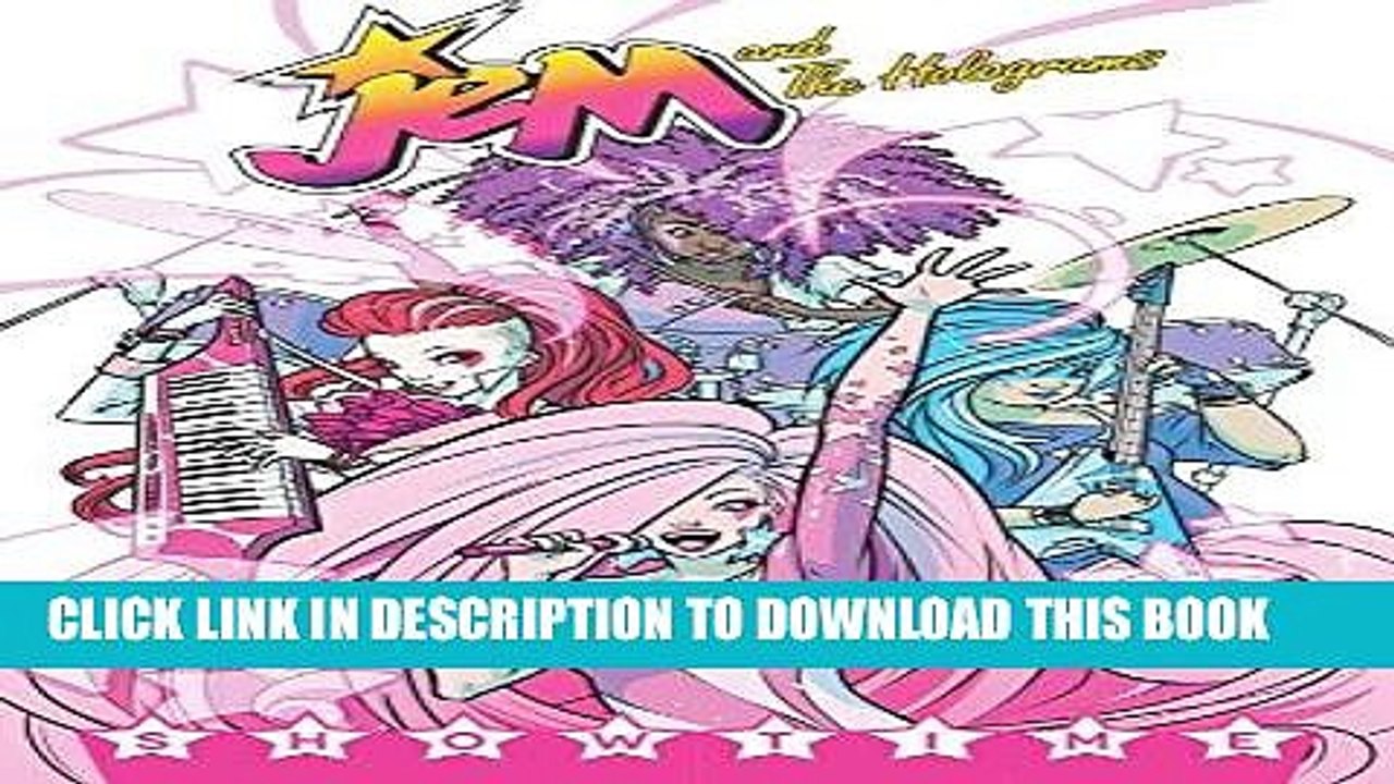 [PDF] Jem and the Holograms Volume 1: Showtime Full Online