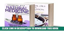 Read Now Essential Oils: Box Set: Essential Oils for Relaxation   Essential Oils as Natural