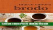 Best Seller Brodo: A Bone Broth Cookbook Free Read