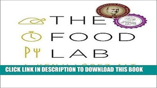 Best Seller The Food Lab: Better Home Cooking Through Science Free Read