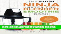 Best Seller Nutri Ninja Master Prep Blender Smoothie Book: 101 Superfood Smoothie Recipes For