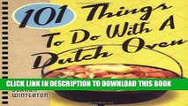Ebook 101 Things to Do with a Dutch Oven Free Read