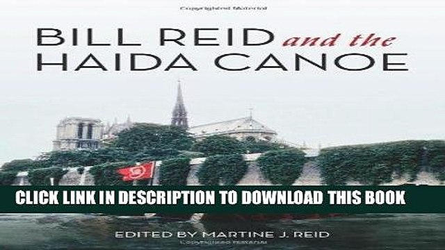 [PDF] Mobi Bill Reid and the Haida Canoe Full Online