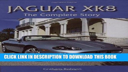 [PDF] Jaguar XK8: The Complete Story (Crowood Autoclassics) Popular Online