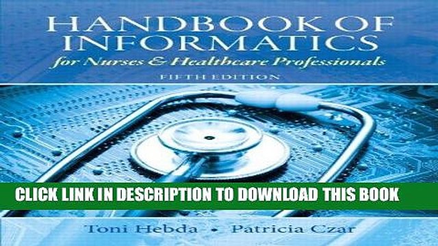 [PDF] Handbook of Informatics for Nurses Healthcare Professionals (5th Edition) Full Collection