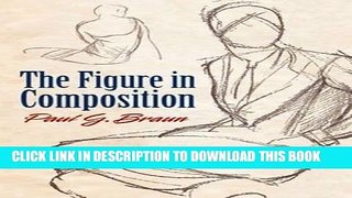 [PDF] The Figure in Composition (Dover Art Instruction) Popular Online