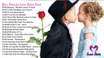 Best English Love Song Ever -- Top Greatest Love Songs