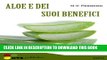 [PDF] Aloe ed i suoi benefici per la pelle e il corpo (Italian Edition) Full Online