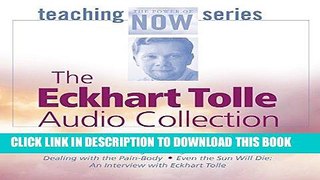 Best Seller The Eckhart Tolle Audio Collection (The Power of Now Teaching Series) Free Download