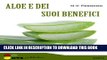 [PDF] Aloe ed i suoi benefici per la pelle e il corpo (Italian Edition) Popular Collection