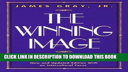 [PDF] The Winning Image: Present Yourself with Confidence and Style for Career Success Popular
