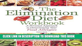 [PDF] The Elimination Diet Workbook: A Personal Approach to Determining Your Food Allergies Full