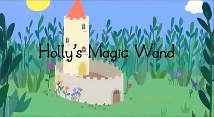 Ben And Hollys Little Kingdom Hollys Magic Wand Episode 3 Season 1