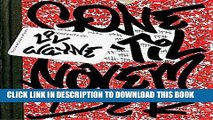 [EBOOK] DOWNLOAD Gone  Til November: A Journal of Rikers Island READ NOW