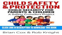 Best Seller Child Safety   Protection: Child Security for Parents   Children (A Safety Crusaders