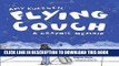 [EBOOK] DOWNLOAD Flying Couch: A Graphic Memoir READ NOW