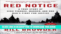 [PDF] Red Notice: A True Story of High Finance, Murder, and One Man s Fight for Justice Full Online