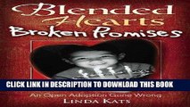 Ebook Blended Hearts, Broken Promises Free Read