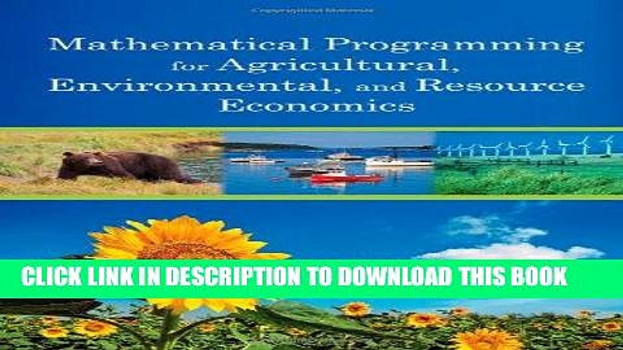 [PDF] Mathematical Programming for Agricultural, Environmental, and Resource Economics Full