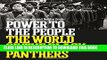 [EBOOK] DOWNLOAD Power to the People: The World of the Black Panthers READ NOW