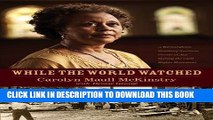 [PDF] While The World Watched: A Birmingham Bombing Survivor Comes of Age during the Civil Rights