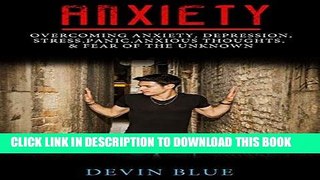 Best Seller Anxiety: Overcoming Anxiety, Depression, Stress, Panic, Anxious Thoughts,   Fear of