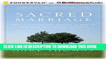 Best Seller Sacred Marriage Rev. Ed.: What If God Designed Marriage to Make Us Holy More Than to