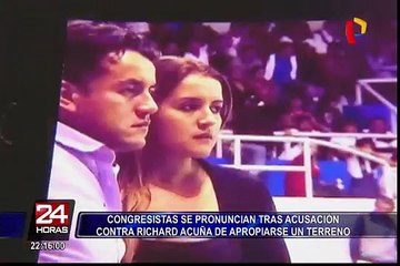 Comisión de Ética no descarta investigar a Richard Acuña por supuesta apropiación de terreno
