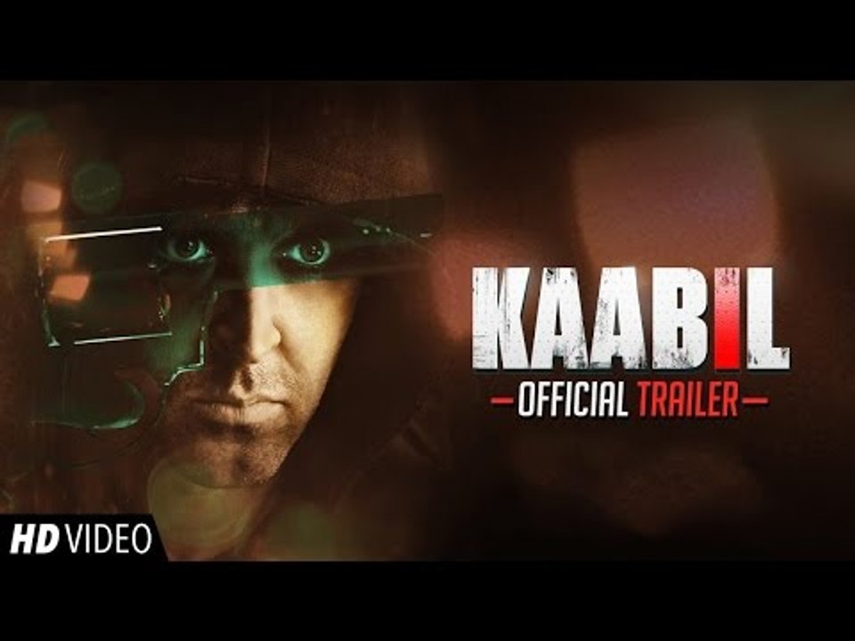 Kaabil Official Trailer | Hrithik Roshan, Yami Gautam | 26th Jan 2017