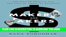 [PDF] Makers and Takers: The Rise of Finance and the Fall of American Business Full Online