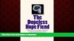 Best books  The Dopeless Hope Fiend: Veteran Police Officer Becomes Homeless Drug Addict Before