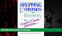 Buy books  Stepping Stones To Recovery - From Cocaine/Crack Addiction online