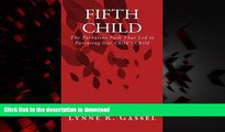 Best books  Fifth Child: The Turbulent Path That Led to Parenting Our Child s Child online