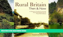 Deals in Books  Rural Britain Then   Now: A Celebration of the British Countryside Featuring