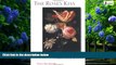 Big Deals  The Rose s Kiss: A Natural History Of Flowers  Full Ebooks Most Wanted