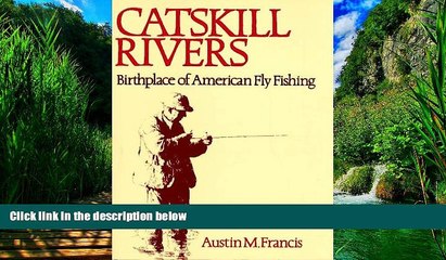 Big Deals  Catskill Rivers  Full Ebooks Best Seller