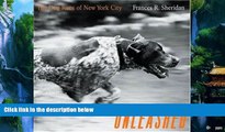 Big Deals  Unleashed: The Dog Runs Of New York City  Best Seller Books Best Seller