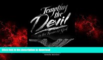 liberty books  Tempting the Devil in the Name of God: The Heavy Hand of Fate online for ipad