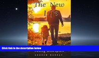 READ book  The New Life: Words of God for Young Disciples;(annotated)  FREE BOOOK ONLINE