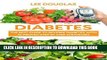 Read Now Diabetes: The Ultimate Simple 10 Step-By-Step Guide to Reverse Diabetes Quickly and Live