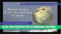 Best Seller Bird Song Ear Training Guide: Who Cooks for Poor Sam Peabody? Learn to Recognize the