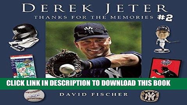 [PDF] Derek Jeter #2: Thanks for the Memories Full Collection