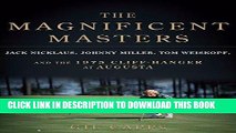 [PDF] The Magnificent Masters: Jack Nicklaus, Johnny Miller, Tom Weiskopf, and the 1975