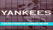 [PDF] Yankees Century: 100 Years of New York Yankees Baseball Full Collection