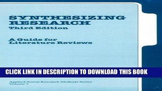 [PDF] Synthesizing Research: A Guide for Literature Reviews (Applied Social Research Methods) Full