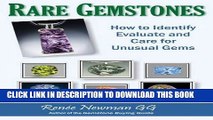 [PDF] Rare Gemstones: How to Identify, Evaluate and Care for Unusual Gems Full Collection