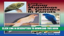 [PDF] A Guide to Colour Mutations and Genetics in Parrots Popular Collection