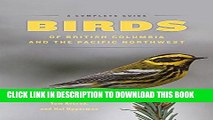 [PDF] Birds of British Columbia and the Pacific Northwest: A Complete Guide Full Online